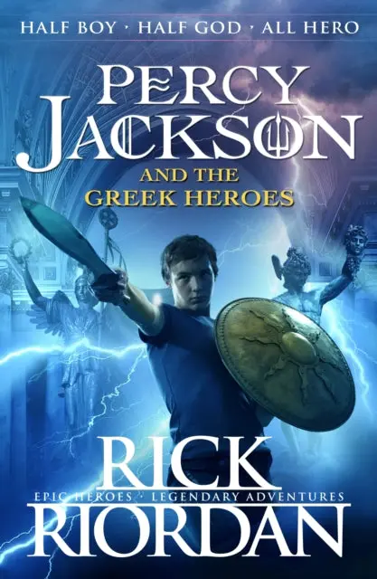 Percy Jackson And The Greek Heroes By Rick Riordan 1