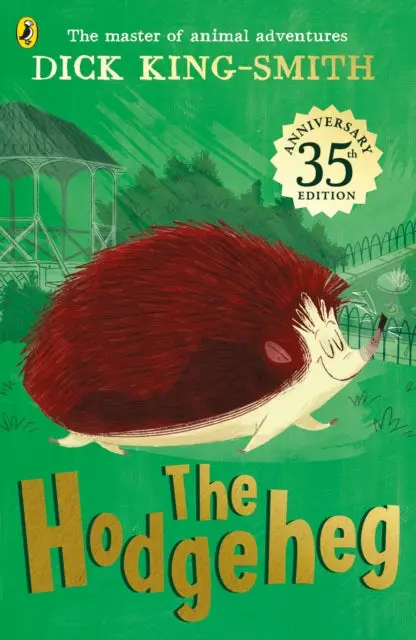 The Hodgeheg: 35Th Anniversary Edition By Dick King-Smith 1
