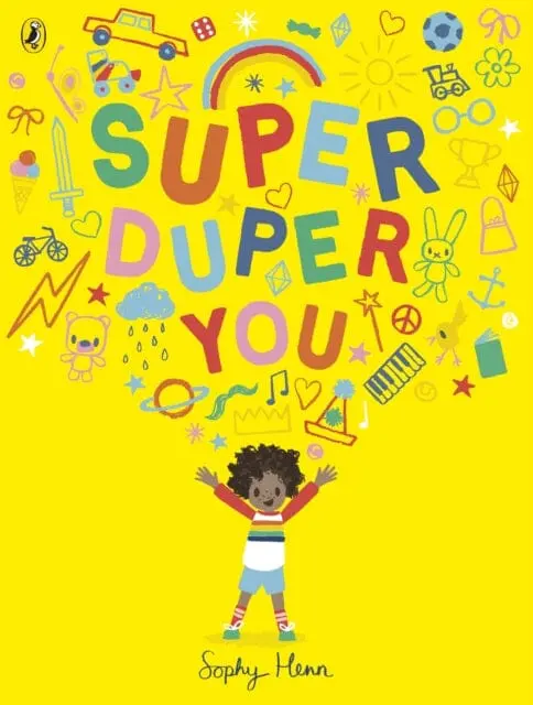 Super Duper You By Sophy Henn 1