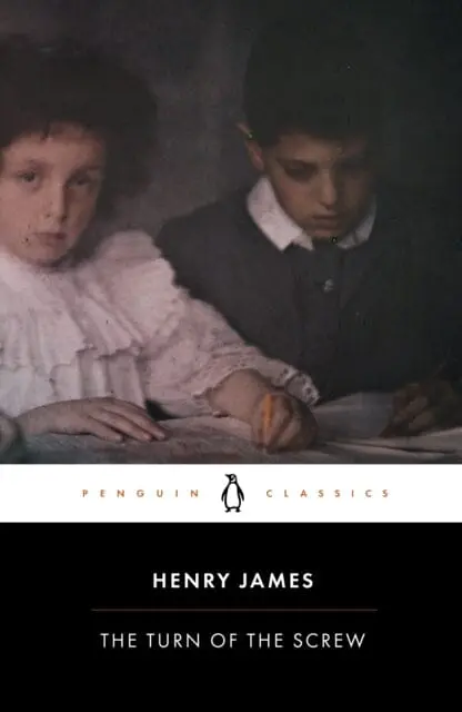 The Turn Of The Screw By Henry James 1