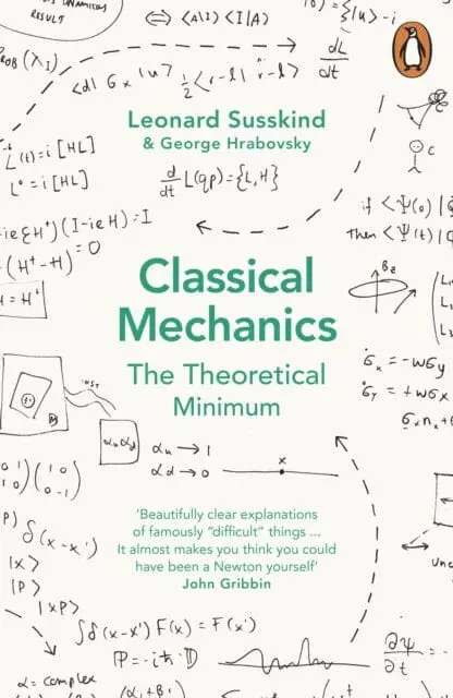 Classical Mechanics: The Theoretical Minimum By George Hrabovsky 1