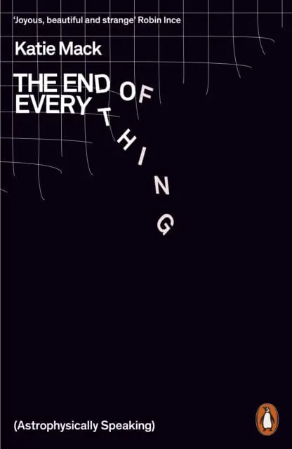 The End Of Everything: (Astrophysically Speaking) By Katie Mack 1