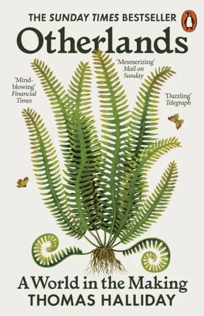 Otherlands : A World In The Making - A Sunday Times Bestseller 1