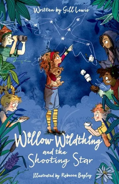 Willow Wildthing And The Shooting Star By Gill Lewis 1