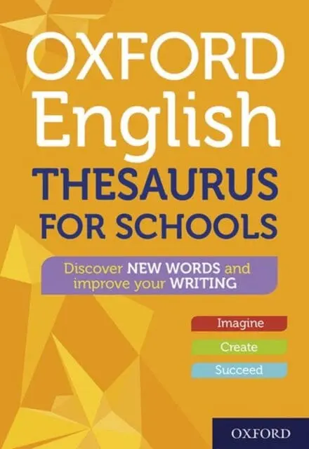 Oxford English Thesaurus For Schools By Oxford Dictionaries 1