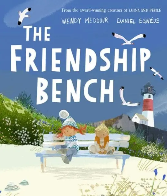 The Friendship Bench By Wendy Meddour 1