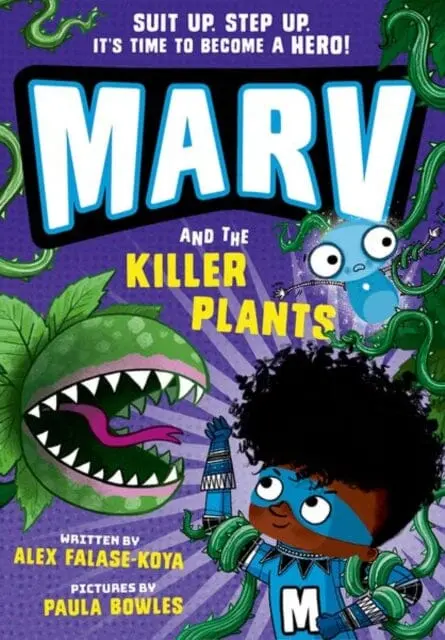 Marv And The Killer Plants: From The Multi-Award Nominated Marv Series By Alex Falase-Koya 1