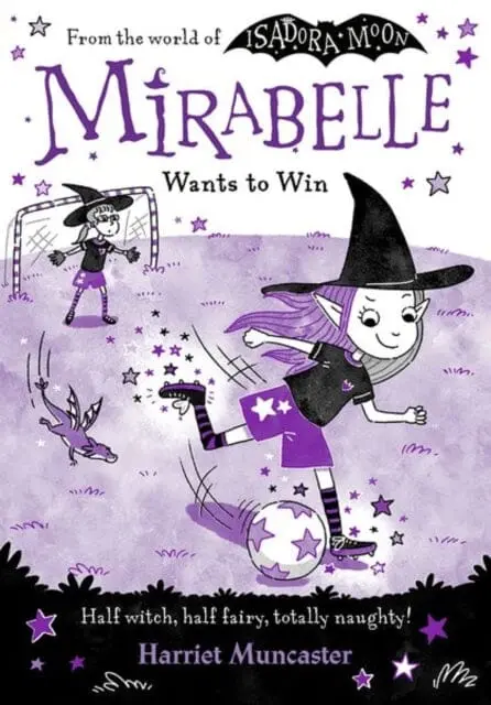 Mirabelle Wants To Win By Harriet Muncaster 1