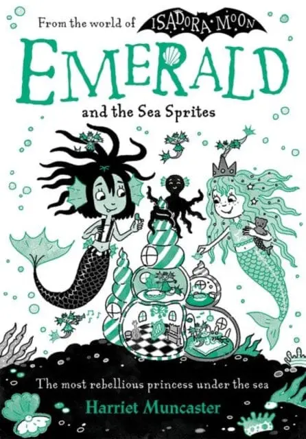 Emerald And The Sea Sprites By Harriet Muncaster 1