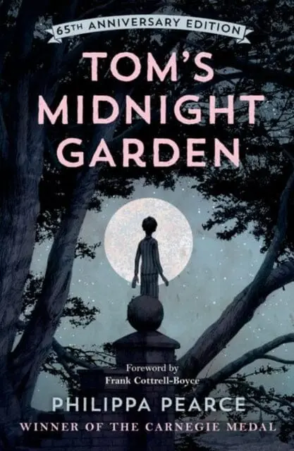 Tom's Midnight Garden 65Th Anniversary Edition By Philippa Pearce 1