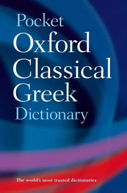 The Pocket Oxford Classical Greek Dictionary By The Late James Morwood 1