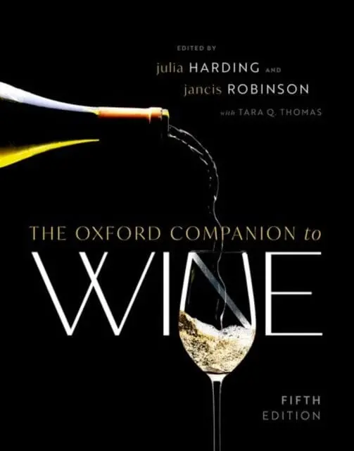 The Oxford Companion To Wine By Julia Harding Mw 1