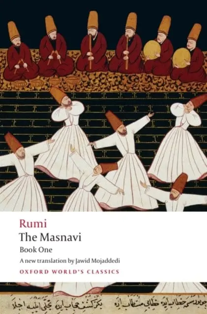 The Masnavi, Book One By Jalal Al-Din Rumi 1