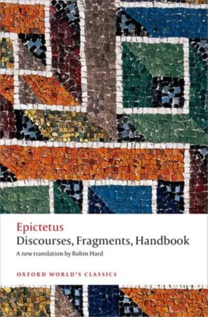 Discourses, Fragments, Handbook By  Epictetus 1