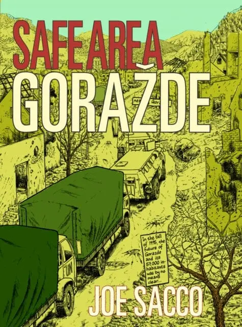 Safe Area Gorazde : The War In Eastern Bosnia 1992-95 By Joe Sacco 1