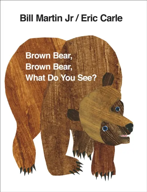 Brown Bear, Brown Bear, What Do You See? By Eric Carle 1