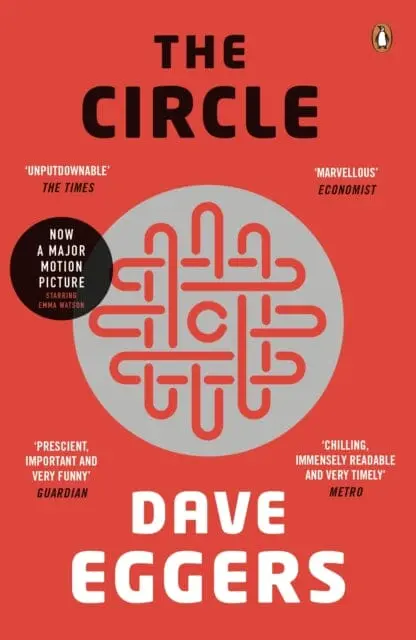 The Circle By Dave Eggers 1