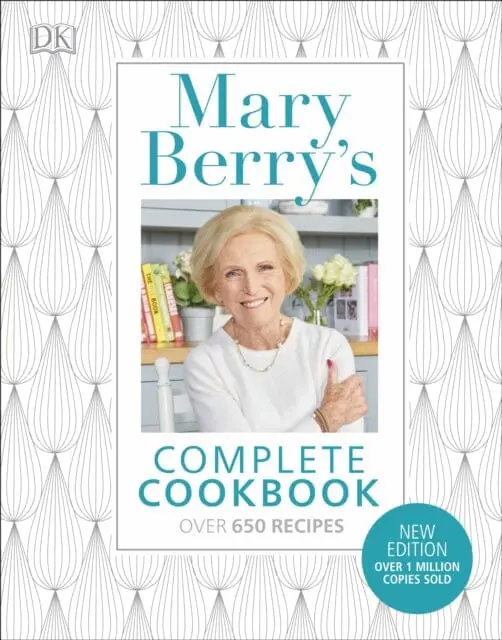 Mary Berry's Complete Cookbook: Over 650 Recipes By Mary Berry 1