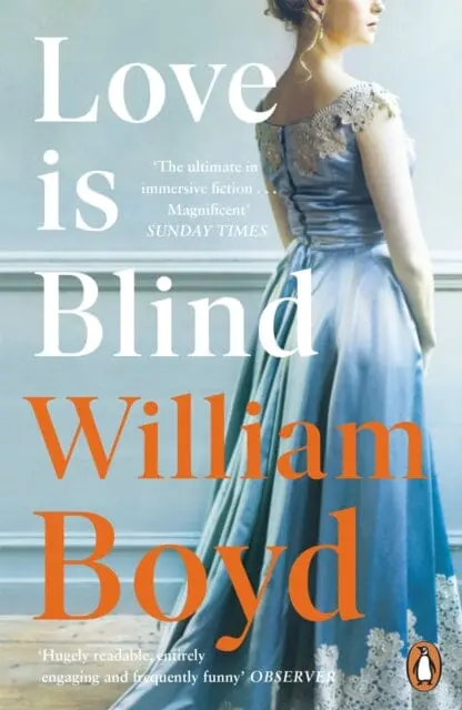 Love Is Blind By William Boyd 1