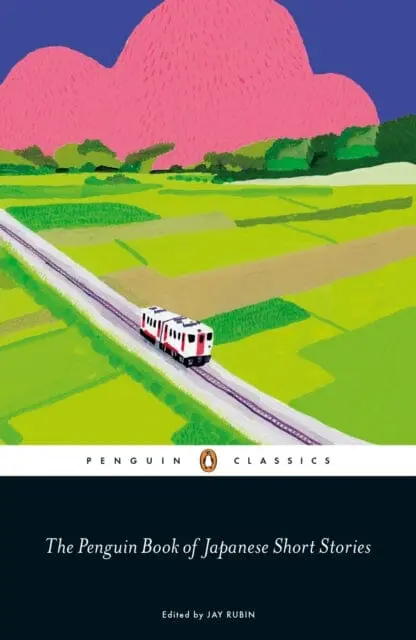 The Penguin Book Of Japanese Short Stories By Jay Rubin 1