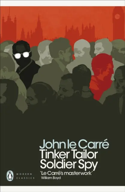 Tinker Tailor Soldier Spy By John Le Carre 1