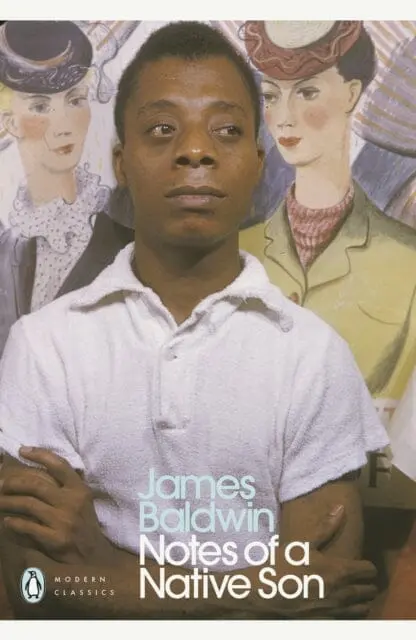 Notes Of A Native Son By James Baldwin 1