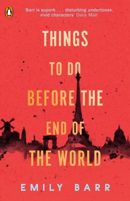 Things To Do Before The End Of The World By Emily Barr 1