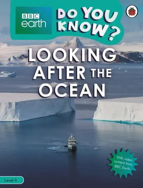 Do You Know? Level 4 - Bbc Earth Looking After The Ocean 1
