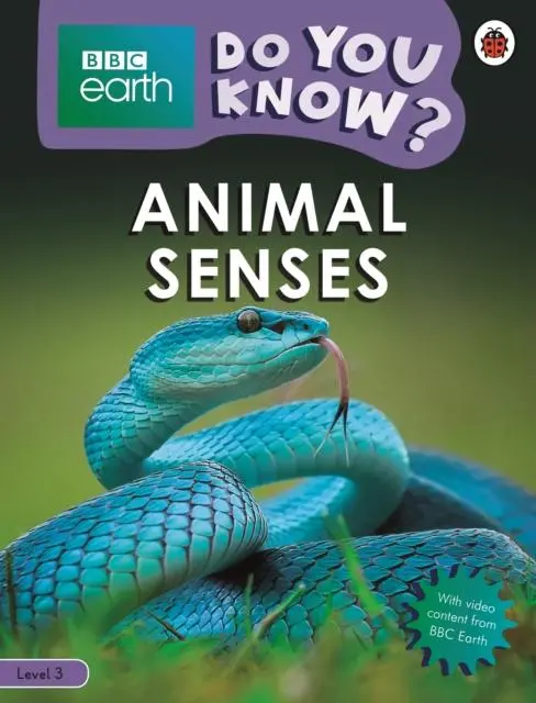 Do You Know? Level 3 - Bbc Earth Animal Senses 1