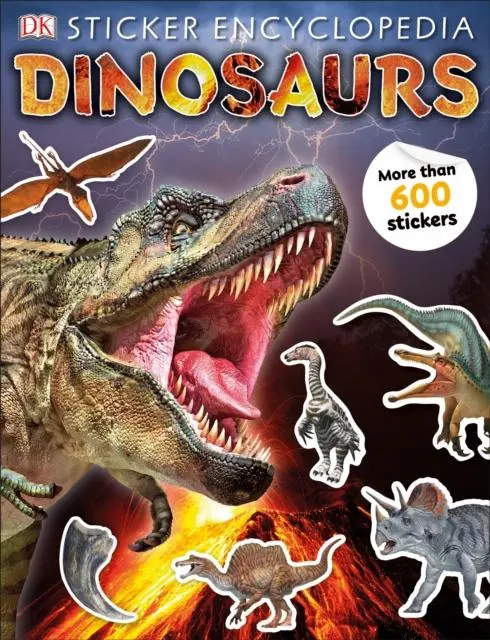 Sticker Encyclopedia Dinosaurs : Includes More Than 600 Stickers 1
