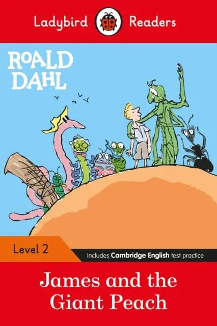 Ladybird Readers Level 2 - Roald Dahl - James And The Giant Peach (Elt Graded Reader) By Roald Dahl 1