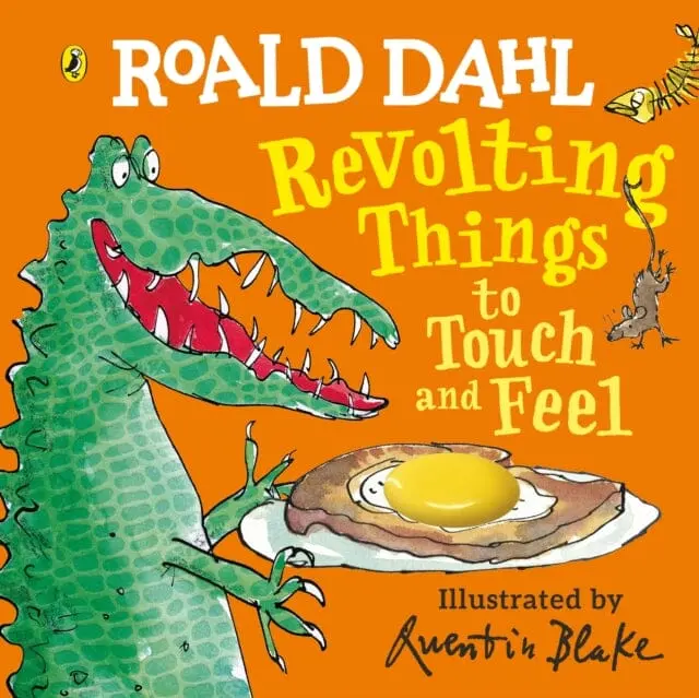 Roald Dahl: Revolting Things To Touch And Feel By Roald Dahl 1
