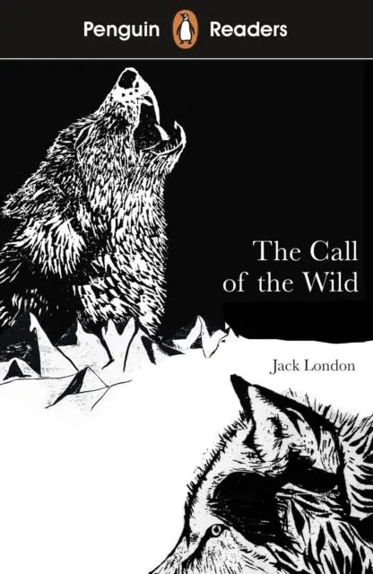 Penguin Readers Level 2: The Call Of The Wild (Elt Graded Reader) 1