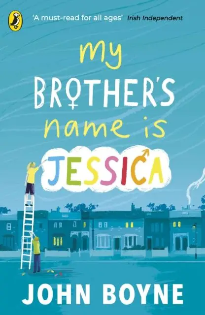 My Brother's Name Is Jessica 1