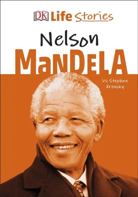 Dk Life Stories Nelson Mandela 1
