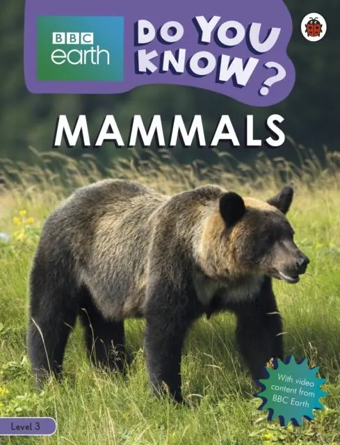 Do You Know? Level 3 - Bbc Earth Mammals 1