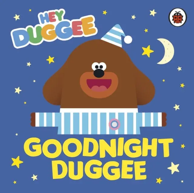 Hey Duggee: Goodnight Duggee By Hey Duggee 1