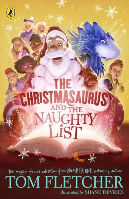 The Christmasaurus And The Naughty List By Tom Fletcher 1
