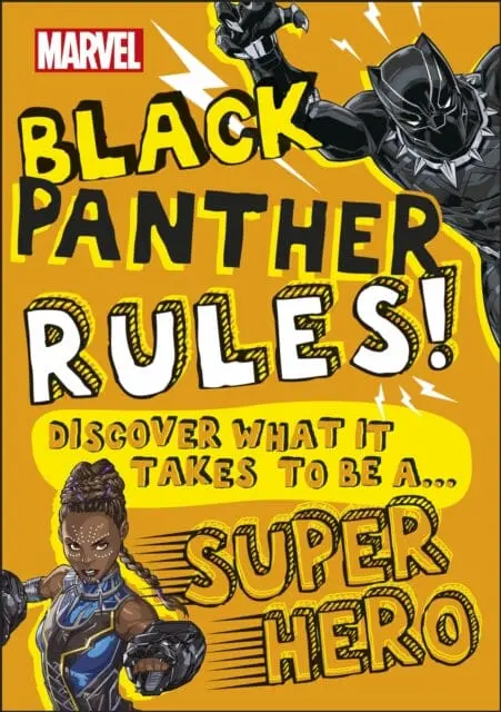 Marvel Black Panther Rules! : Discover What It Takes To Be A Super Hero By Billy Wrecks 1