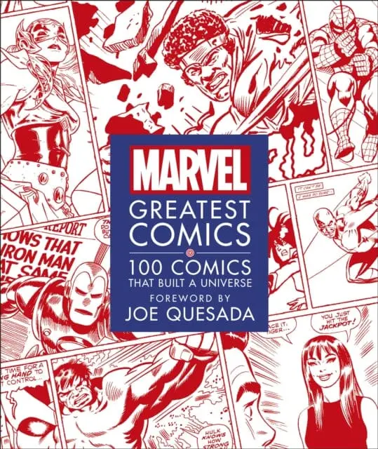 Marvel Greatest Comics : 100 Comics That Built A Universe By Melanie Scott 1