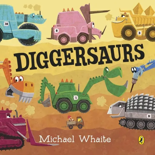 Diggersaurs By Michael Whaite 1