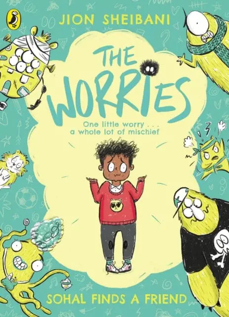 The Worries: Sohal Finds A Friend By Jion Sheibani 1
