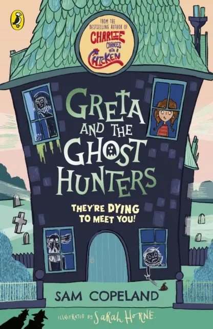 Greta And The Ghost Hunters By Sam Copeland 1