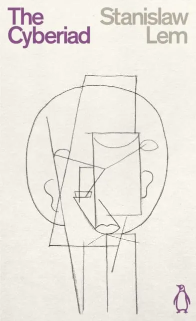 The Cyberiad: Fables For The Cybernetic Age By Stanislaw Lem 1
