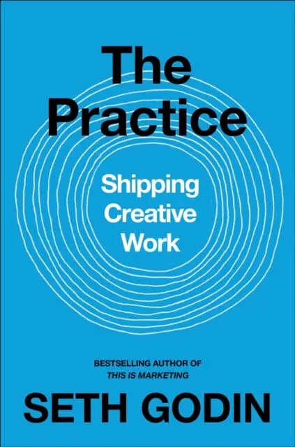 The Practice By Seth Godin 1