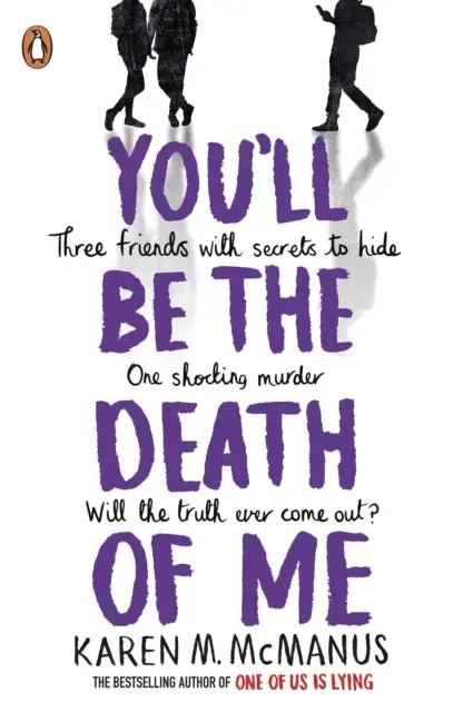 You'll Be The Death Of Me By Karen M. Mcmanus 1