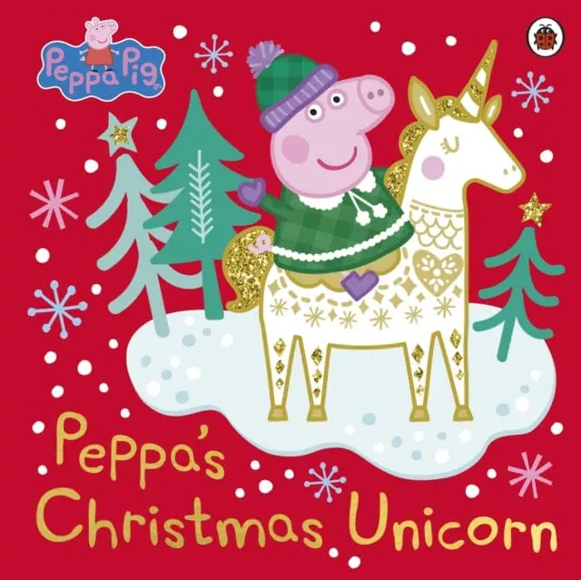 Peppa Pig: Peppa's Christmas Unicorn By Peppa Pig 1