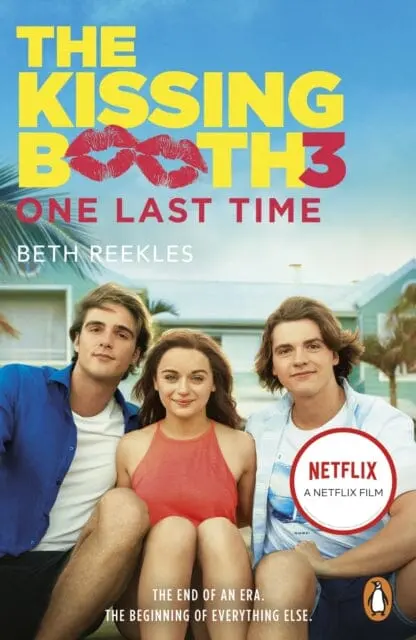 The Kissing Booth 3: One Last Time By Beth Reekles 1