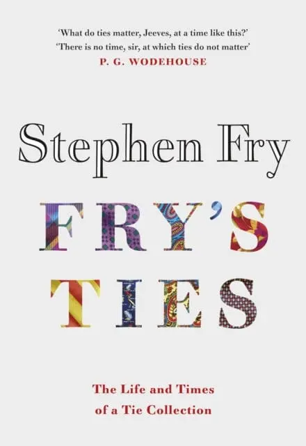 Fry's Ties By Stephen (Audiobook Narrator) Fry 1