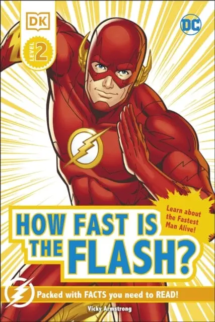 Dc How Fast Is The Flash? Reader Level 2 By Victoria Armstrong 1